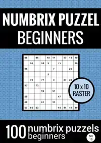 PUZZELBOEK MET 100 NUMBRIX PUZZELS VOOR BEGINNERS - NR.10 -