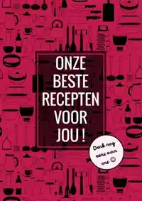 ONZE BESTE RECEPTEN VOOR JOU! - DENK NOG EENS AAN ONS