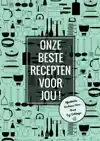 AFSCHEIDSCADEAU VOOR ONZE TOP COLLEGA - ONZE BESTE RECEPTEN