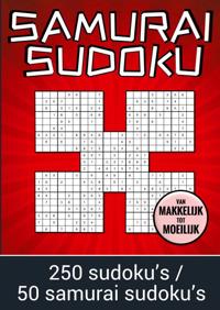 SAMURAI SUDOKU - VAN MAKKELIJK TOT MOEILIJK - 250 SUDOKU'S /