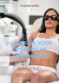 HANDBOEK VOOR ESTHETISCHE LASERTHERAPIE.