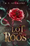 HET LOT VAN DE ROOS