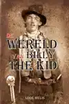 DE WERELD VAN BILLY THE KID