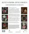 ZEVEN ANJERS, ZEVEN ROZEN - DE KUNST VAN BLOEMSCHILDEREN IN