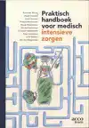 PRAKTISCH HANDBOEK VOOR MEDISCH INTENSIEVE ZORGEN