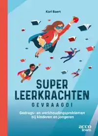 SUPERLEERKRACHTEN GEVRAAGD!