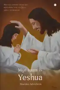 MIJN NAAM IS YESHUA