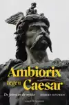 AMBIORIX TEGEN CAESAR