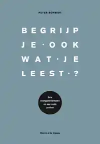 BEGRIJP JE OOK WAT JE LEEST?