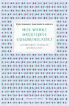 HOE WERKT DAGELIJKSE COMMUNICATIE?