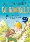DE GOARGELS EN IT GEHEIM FAN 'E GLETSJER