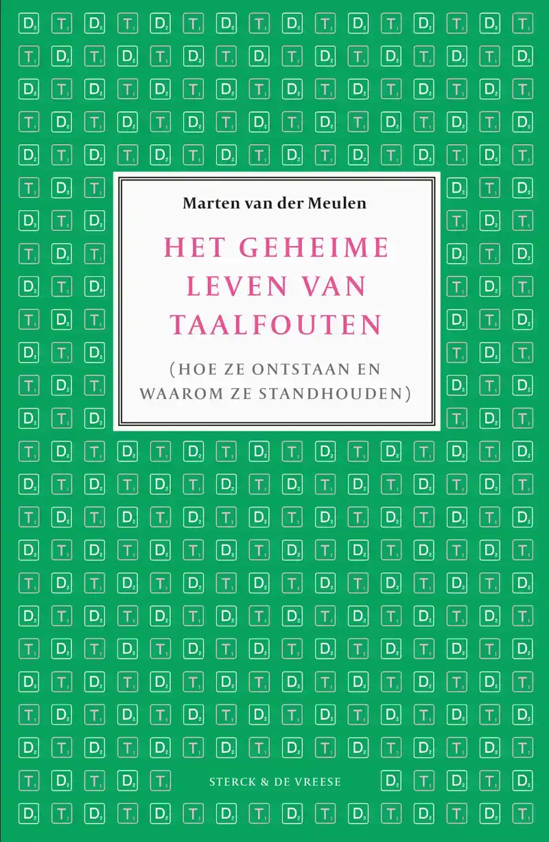 HET GEHEIME LEVEN VAN TAALFOUTEN