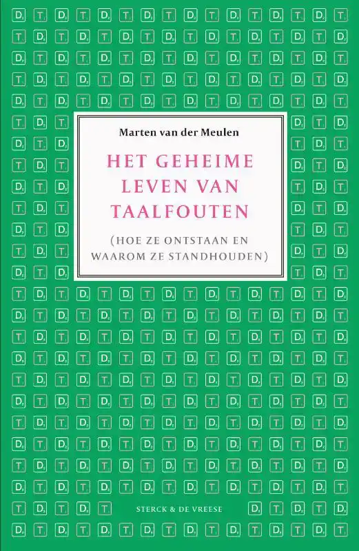 HET GEHEIME LEVEN VAN TAALFOUTEN