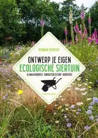 ONTWERP JE EIGEN ECOLOGISCHE SIERTUIN