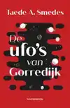 DE UFO'S VAN GORREDIJK