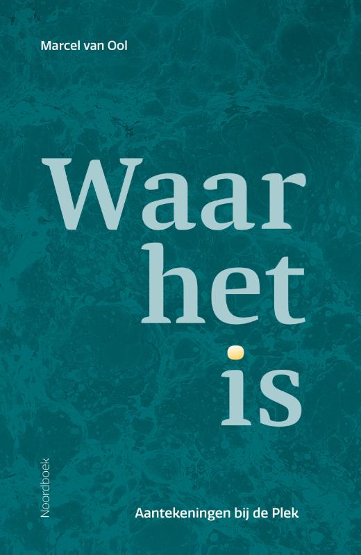 WAAR HET IS