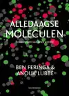 ALLEDAAGSE MOLECULEN