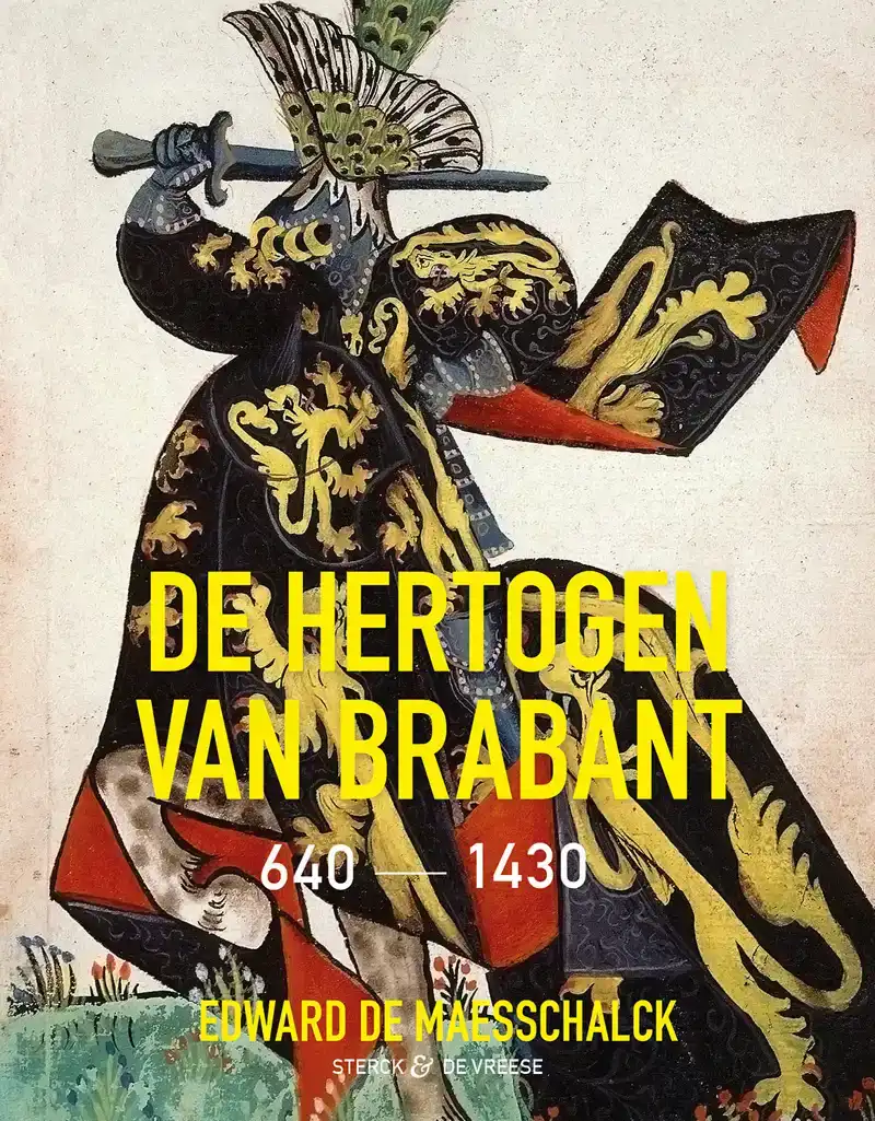 DE HERTOGEN VAN BRABANT 640-1430