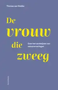 DE VROUW DIE ZWEEG