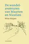 DE WANDELAVONTUREN VAN MAARTEN EN NICOLIEN