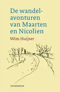 DE WANDELAVONTUREN VAN MAARTEN EN NICOLIEN