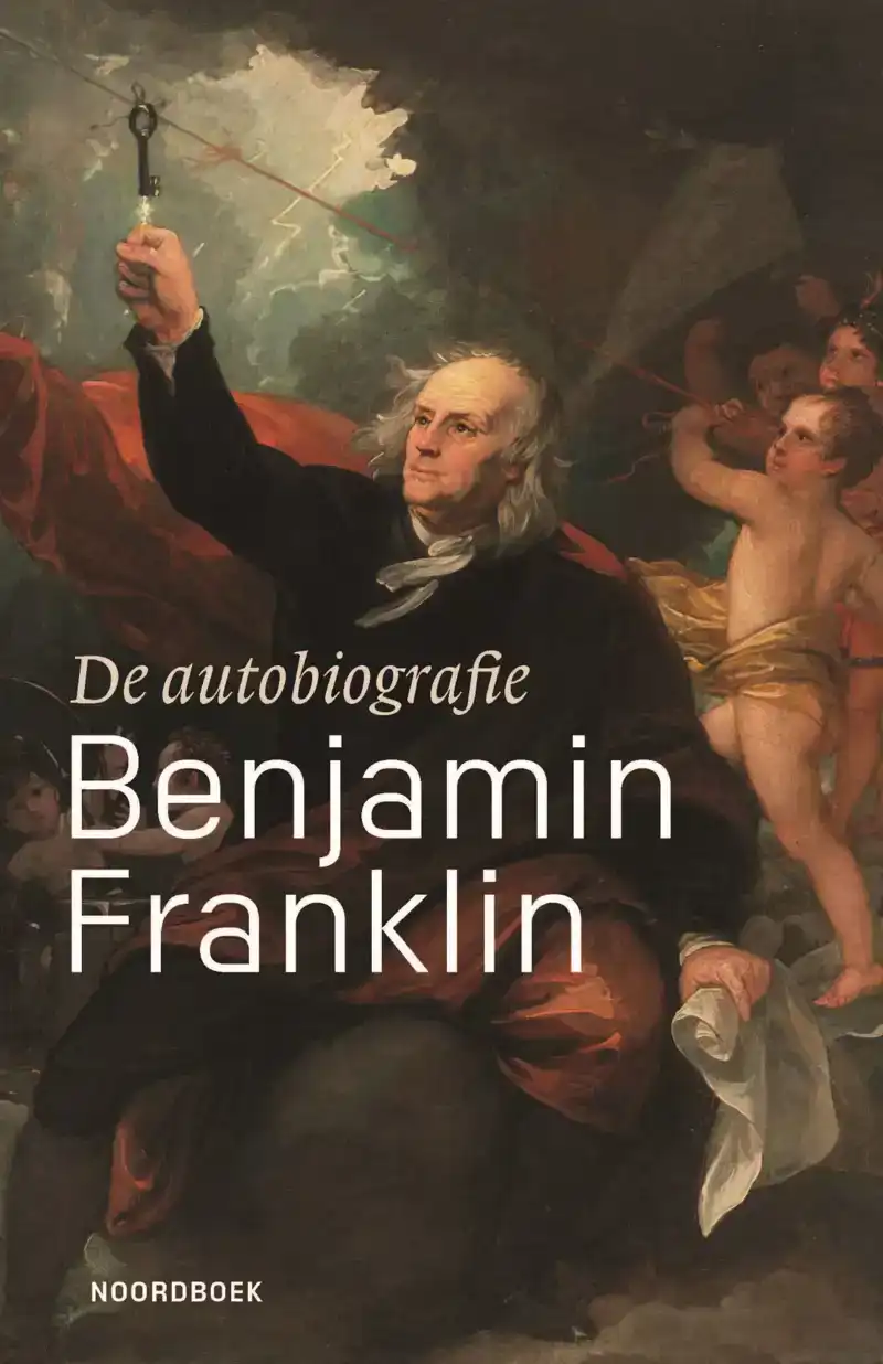 DE AUTOBIOGRAFIE VAN BENJAMIN FRANKLIN