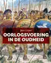 OORLOGSVOERING IN DE OUDHEID