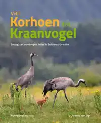VAN KORHOEN TOT KRAANVOGEL