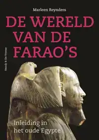 DE WERELD VAN DE FARAO'S