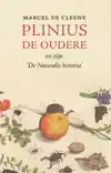 PLINIUS DE OUDERE
