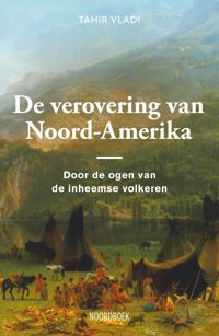 DE VEROVERING VAN NOORD-AMERIKA
