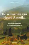 DE VEROVERING VAN NOORD-AMERIKA