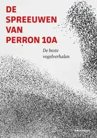 DE SPREEUWEN VAN PERRON 10A