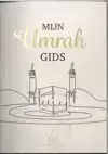 MIJN UMRAH GIDS