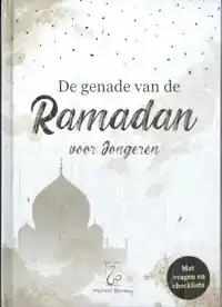 DE GENADE VAN DE RAMADAN VOOR JONGEREN