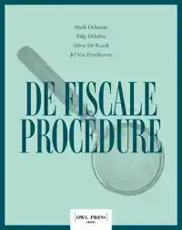 DE FISCALE PROCEDURE