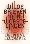 WILDE BRIEVEN AAN WOESTELINGEN