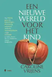 EEN NIEUWE WERELD VOOR HET KIND