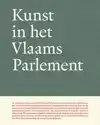 KUNST IN HET VLAAMS PARLEMENT