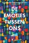 DE EMOTIES TUSSEN ONS