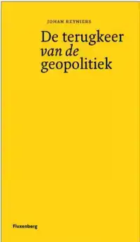 DE TERUGKEER VAN DE GEOPOLITIEK