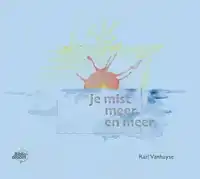 JE MIST MEER EN MEER