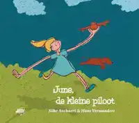 JUNE, DE KLEINE PILOOT