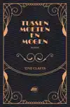 TUSSEN MOETEN EN MOGEN