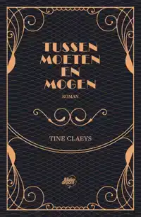 TUSSEN MOETEN EN MOGEN