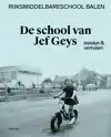 DE SCHOOL VAN JEF GEYS