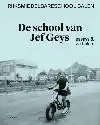 DE SCHOOL VAN JEF GEYS