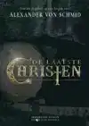DE LAATSTE CHRISTEN