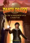DANTE DRAGO EN DE KINDEREN VAN CHOEFOE