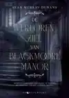 DE VERLOREN ZIEL VAN BLACKMOORE MANOR
